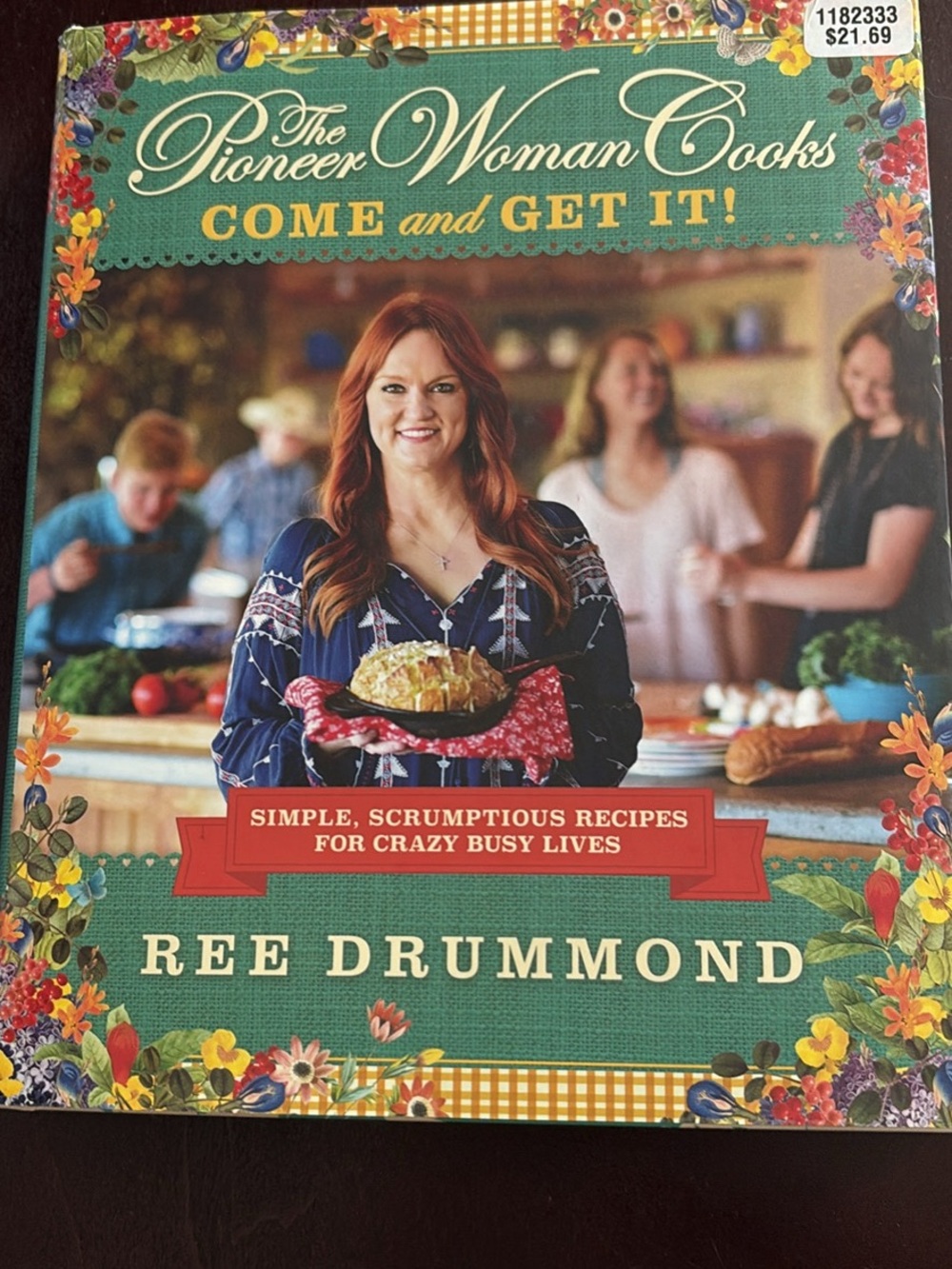 Ree Drummond The Pioneer Woman Cooks Come and Get It! Cookbook